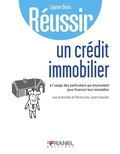 Cover: R&eacute;ussir son cr&eacute;dit immobilier - Arnaud Franel Editions