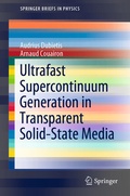 Cover: Ultrafast Supercontinuum Generation in Transparent Solid-State Media - Springer