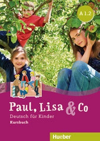 Abbildung von: Paul, Lisa & Co A1.2 - Hueber Verlag