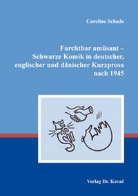 Abbildung von: Furchtbar amüsant - Schwarze Komik in deutscher, englischer und dänischer Kurzprosa nach 1945 - Kovac, Dr. Verlag