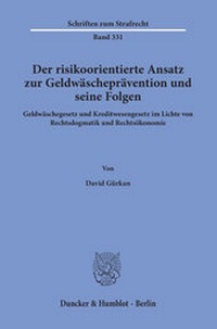 Abbildung von: Der risikoorientierte Ansatz zur Geldwäscheprävention und seine Folgen - Duncker & Humblot