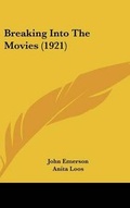 Cover: Breaking Into The Movies (1921) - Kessinger Publishing