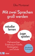 Cover: Mit zwei Sprachen gro&szlig; werden - K&ouml;sel