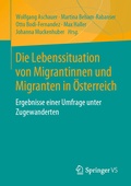 Cover: Die Lebenssituation von Migrantinnen und Migranten in &Ouml;sterreich - Springer VS