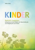 Cover: Kinder nat&uuml;rlich begleiten - BoD - Books on Demand