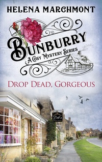 Abbildung von: Bunburry - Drop Dead, Gorgeous - Lübbe