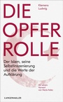 Cover: Die Opferrolle - LangenMüller