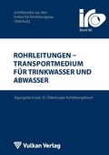 Cover: Rohrleitungen - Transportmedium f&uuml;r Trinkwasser und Abwasser - Vulkan-Verlag