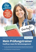 Cover: Mein Pr&uuml;fungstrainer Kauffrau / Kaufmann f&uuml;r B&uuml;romanagement Teil 1 der gestreckten Abschlusspr&uuml;fung - Bildner Verlag