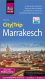 Cover: Reise Know-How CityTrip Marrakesch - Reise Know-How Verlag Peter Rump GmbH