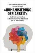Cover: &raquo;Humanisierung der Arbeit&laquo; - transcript