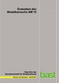 Cover: Evaluation des Modellversuchs AM 15 - Fachverlag NW in Carl Ed. Sch&uuml;nemann KG