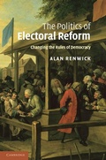 Cover: The Politics of Electoral Reform - Cambridge University Press