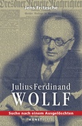 Cover: Julius Ferdinand Wollf - KUNSTBLATT Verlag Dresden