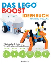 Enlarge image Cover: Das LEGO®-Boost-Ideenbuch - dpunkt