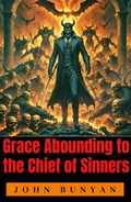 Cover: Grace Abounding to the Chief of Sinners - E-Kitap Projesi & Cheapest Books