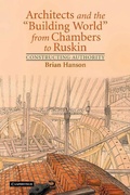 Cover: Architects and the 'Building World' from Chambers to Ruskin - Cambridge University Press