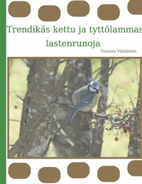 Abbildung von: Trendikäs kettu ja tyttölammas - BoD - Books on Demand