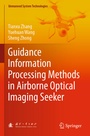 Cover: Guidance Information Processing Methods in Airborne Optical Imaging Seeker - Springer