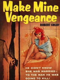 Enlarge image Cover: Make Mine Vengeance - Wildside Press