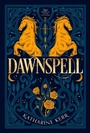Cover: Dawnspell - HarperVoyager