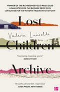 Cover: Lost Children Archive - Fourth Estate Ltd
