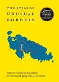 Cover: The Atlas of Unusual Borders - Collins