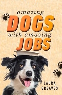 Abbildung von: Amazing Dogs with Amazing Jobs - Puffin