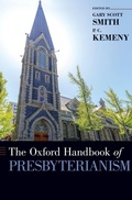 Cover: The Oxford Handbook of Presbyterianism - Oxford University Press Inc