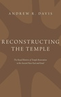 Cover: Reconstructing the Temple - Oxford University Press Inc