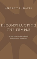Cover: Reconstructing the Temple - Oxford University Press Inc