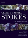 Cover: George Gabriel Stokes - Oxford University Press