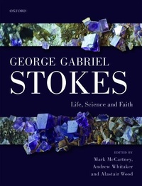 Abbildung von: George Gabriel Stokes - Oxford University Press