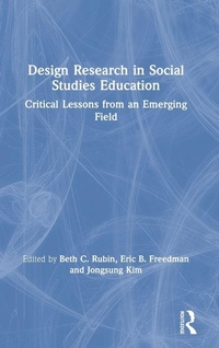 Enlarge image Cover: Design Research in Social Studies Education - Routledge