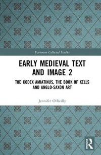 Enlarge image Cover: Early Medieval Text and Image Volume 2 - Routledge