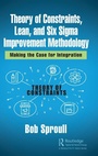 Cover: Theory of Constraints, Lean, and Six Sigma Improvement Methodology - CRC Press
