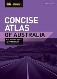 Abbildung von: Concise Atlas of Australia 6th ed - UBD Gregory's