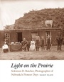 Cover: Light on the Prairie - Bison Books