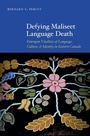 Cover: Defying Maliseet Language Death - University of Nebraska Press
