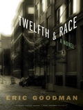 Cover: Twelfth and Race - Bison Books