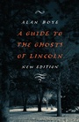 Cover: A Guide to the Ghosts of Lincoln - Bison Books
