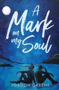 Enlarge image Cover: A Mark on My Soul - Franklin/Kerr Press