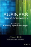 Cover: Business Transformation - A Roadmap for Maximizing Organizational Insights - Wiley