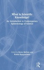 Cover: What is Scientific Knowledge? - Routledge
