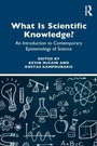 Cover: What is Scientific Knowledge? - Routledge