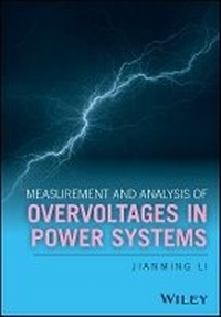 Enlarge image Cover: Measurement and Analysis of Overvoltages in Power Systems - Wiley