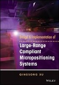 Cover: Design and Implementation of Large-Range Compliant Micropositioning Systems - Wiley