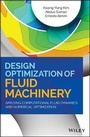 Cover: Design Optimization of Fluid Machinery - Applying Computational Fluid Dynamics and Numerical Optimization - Wiley