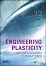 Cover: Engineering Plasticity - Theory and Applications in Metal Forming - Wiley