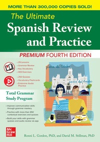 Enlarge image Cover: The Ultimate Spanish Review and Practice, Premium Fourth Edition - McGraw-Hill Education